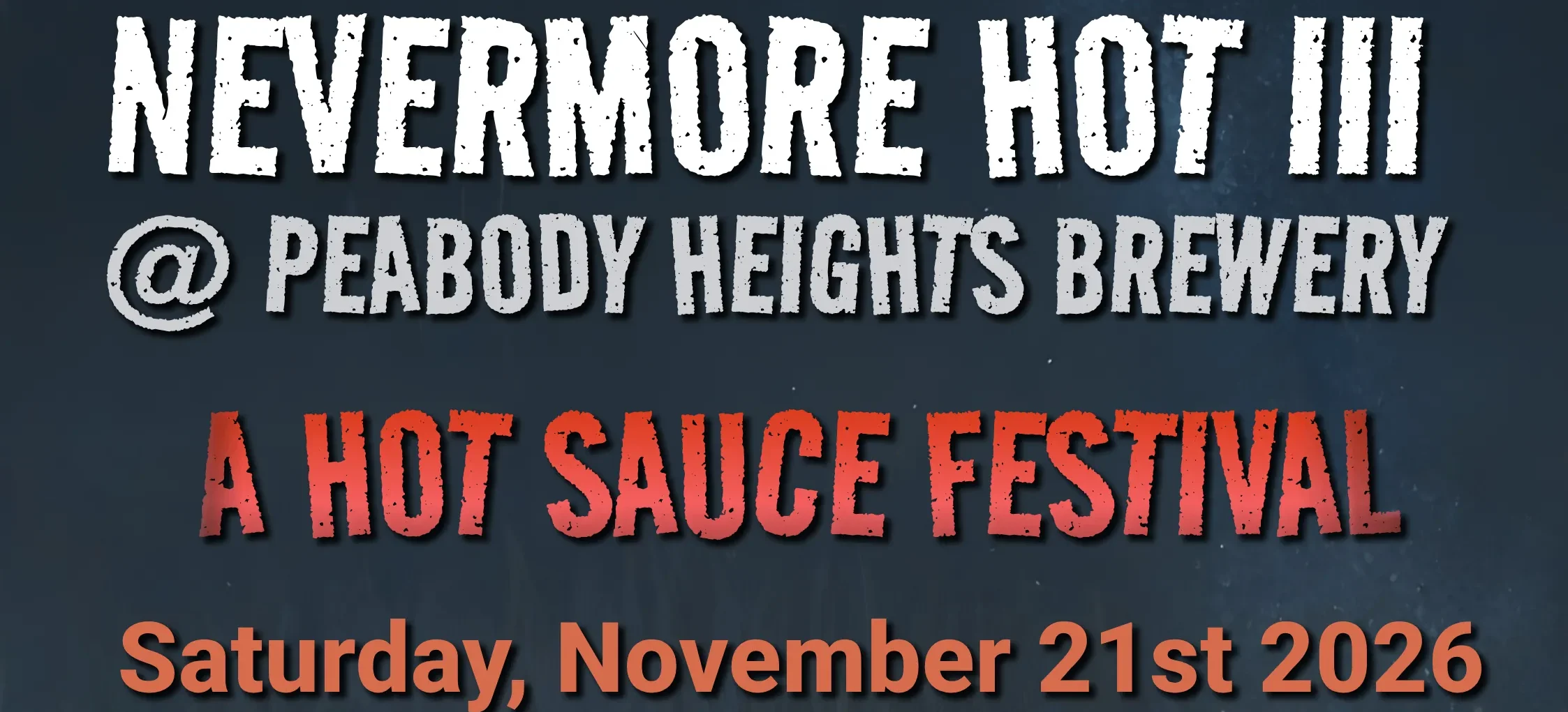 Nevermore Hot Sauce Festival III
