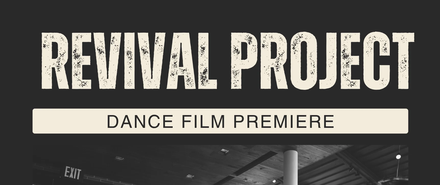 Revival Project – Dance Film Premiere